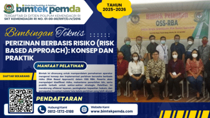 Bimtek Perizinan Berbasis Risiko (Risk Based Approach): Konsep dan Praktik