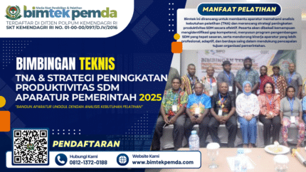 Bimtek TNA & Strategi Peningkatan Produktivitas SDM Aparatur Pemerintah 2025