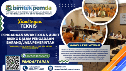 Bimtek Pengadaan Swakelola & Audit Risiko dalam Pengadaan Barang/Jasa Pemerintah