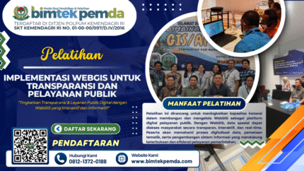 PELATIHAN IMPLEMENTASI WEBGIS UNTUK TRANSPARANSI DAN PELAYANAN PUBLIK