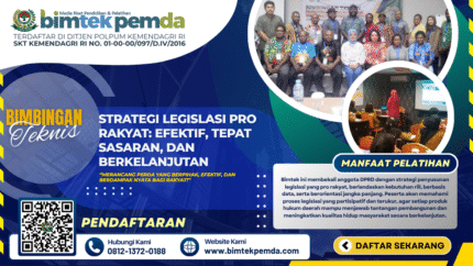 Bimtek Strategi Legislasi Pro Rakyat: Efektif, Tepat Sasaran, dan Berkelanjutan