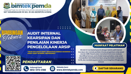 Bimtek Audit Internal Kearsipan dan Penilaian Kinerja Pengelolaan Arsip