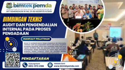 Bimbingan Teknis Audit dan Pengendalian Internal pada Proses Pengadaan