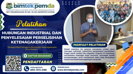 PELATIHAN HUBUNGAN INDUSTRIAL DAN PENYELESAIAN PERSELISIHAN KETENAGAKERJAAN