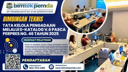 Bimtek Tata Kelola Pengadaan melalui E-Katalog v.6 Pasca Perpres No. 46 Tahun 2025