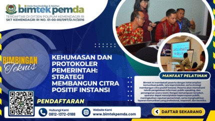 Bimtek Kehumasan dan Protokoler Pemerintah: Strategi Membangun Citra Positif Instansi