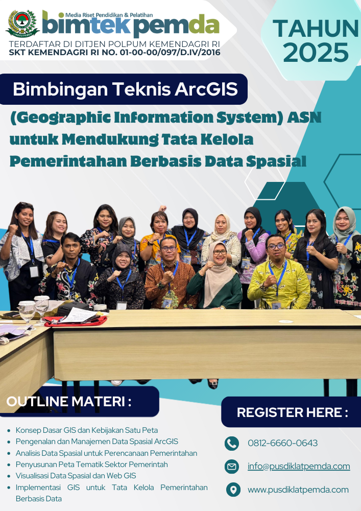 Bimbingan Teknis ArcGIS (Geographic Information System) ASN untuk Mendukung Tata Kelola Pemerintahan Berbasis Data Spasial