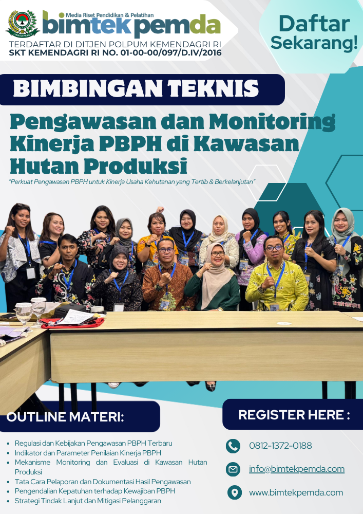 Bimbingan Teknis Pengawasan dan Monitoring Kinerja PBPH di Kawasan Hutan Produksi