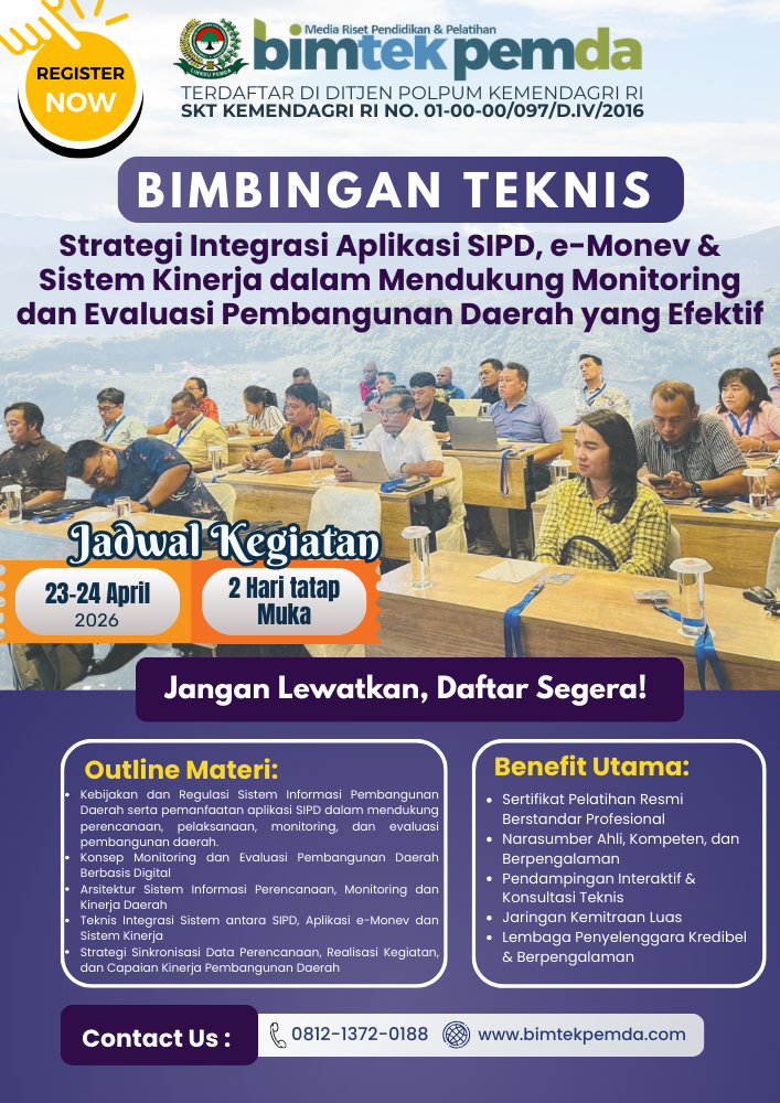 Bimbingan Teknis Strategi Integrasi Aplikasi SIPD, e-Monev dan Sistem Kinerja dalam Mendukung Monitoring dan Evaluasi Pembangunan Daerah yang Efektif