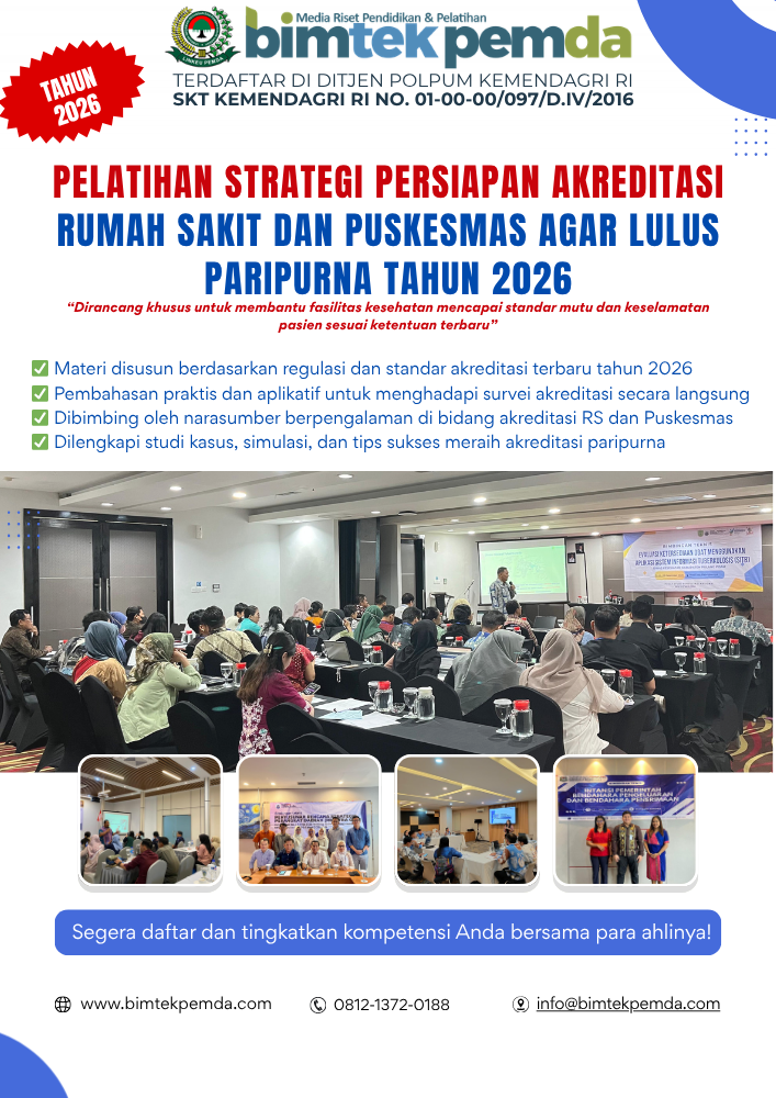 Pelatihan Strategi Persiapan Akreditasi Rumah Sakit dan Puskesmas Agar Lulus Paripurna Tahun 2026