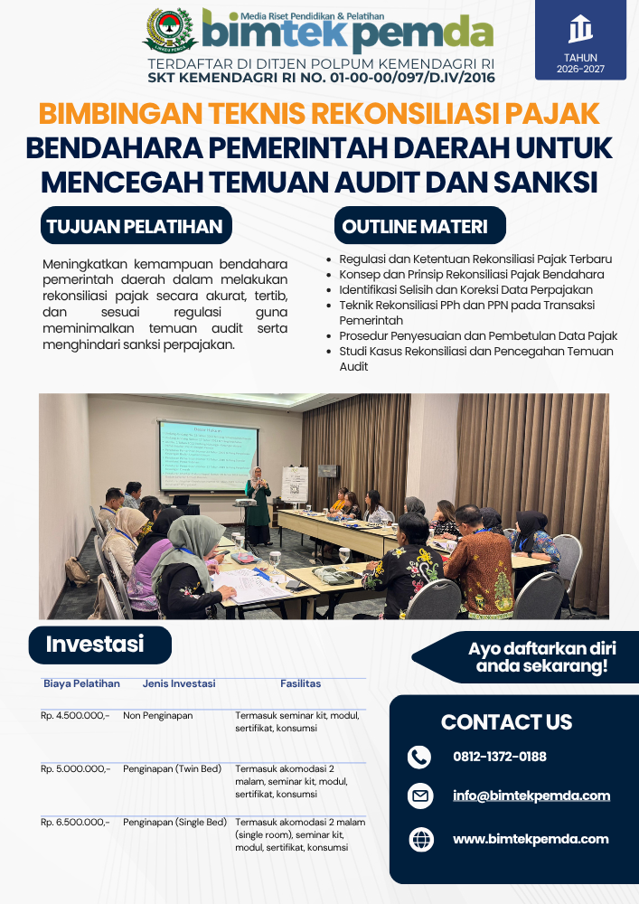 Bimbingan Teknis Rekonsiliasi Pajak Bendahara Pemerintah Daerah untuk Mencegah Temuan Audit dan Sanksi