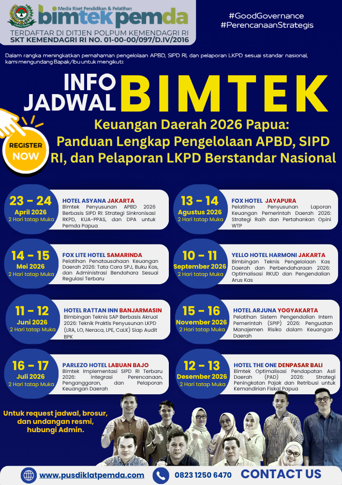 Info Jadwal Bimtek Keuangan Daerah 2026 Papua: Panduan Lengkap Pengelolaan APBD, SIPD RI, dan Pelaporan LKPD Berstandar Nasional